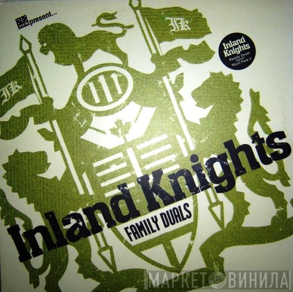 Inland Knights - Family Duals (Part 2)