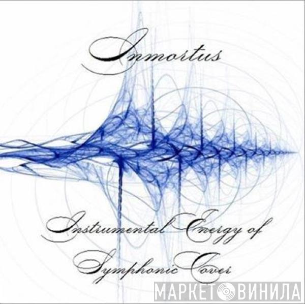 Inmortus - Instrumental Energy Of Symphonic Cover