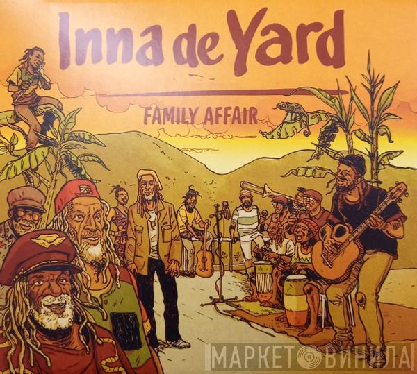 Inna De Yard - Family Affair
