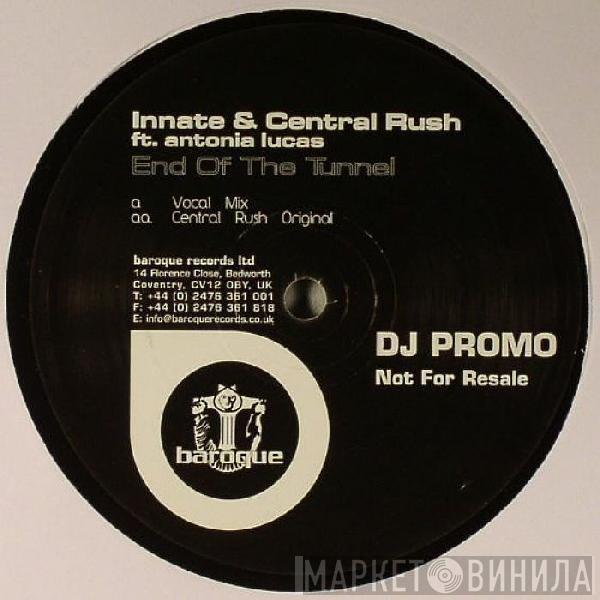 Innate, Central Rush, Antonia Lucas - End Of The Tunnel