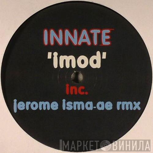  Innate  - Imod