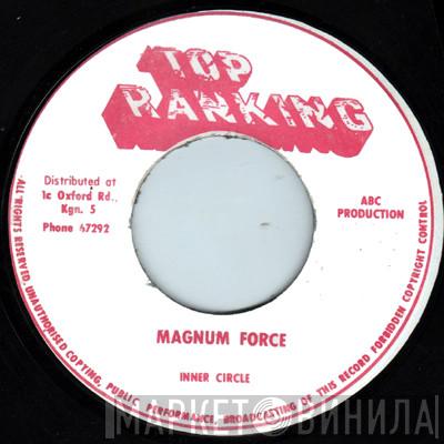  Inner Circle  - Magnum Force / Return Of Eastwood