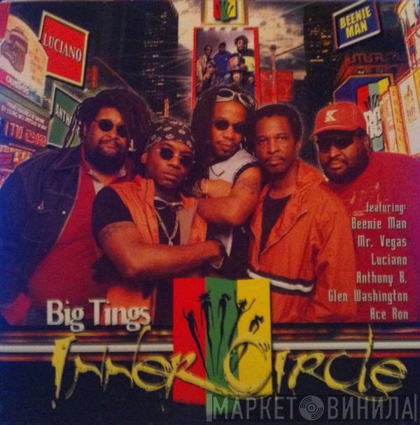  Inner Circle  - Big Tings
