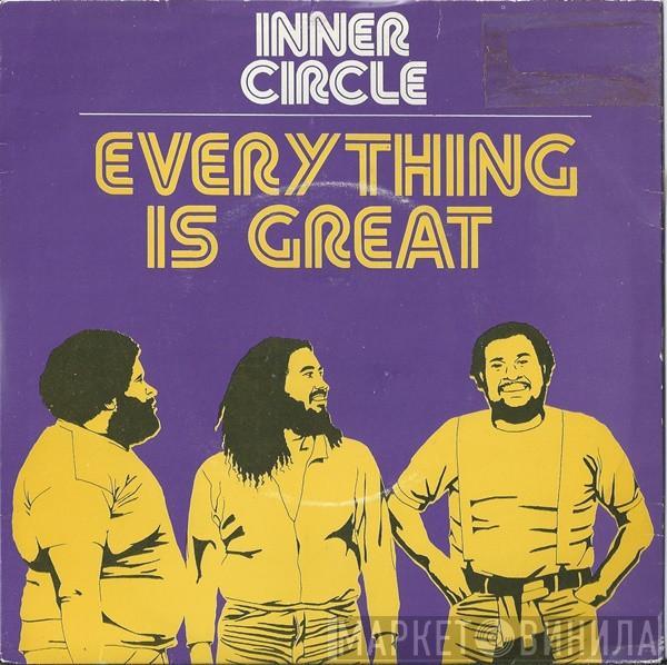 Inner Circle - Everything Is Great
