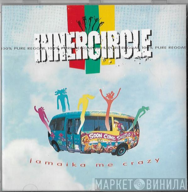  Inner Circle  - Jamaika Me Crazy
