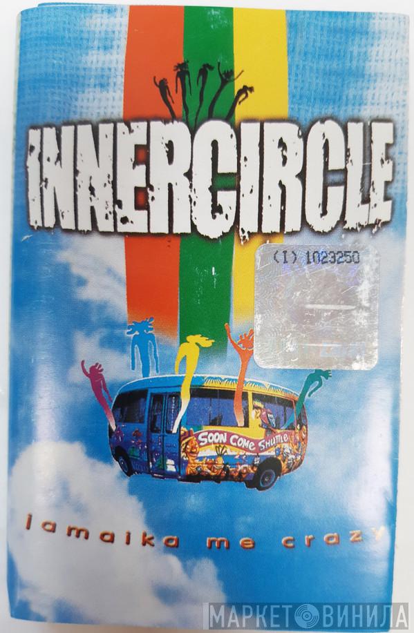  Inner Circle  - Jamaika Me Crazy