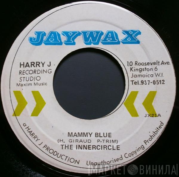  Inner Circle  - Mammy Blue