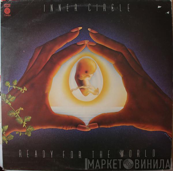  Inner Circle  - Ready For The World