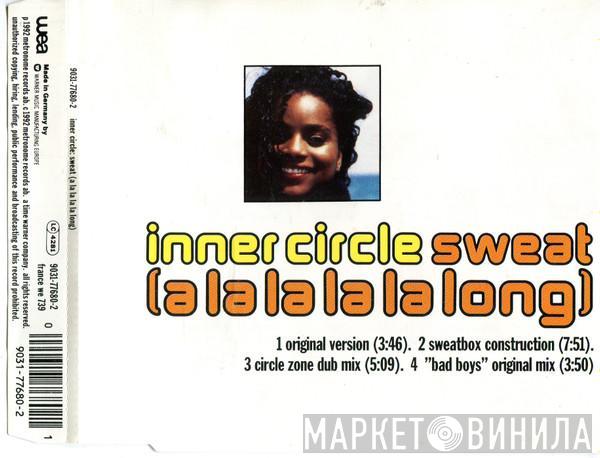  Inner Circle  - Sweat (A La La La La Long)