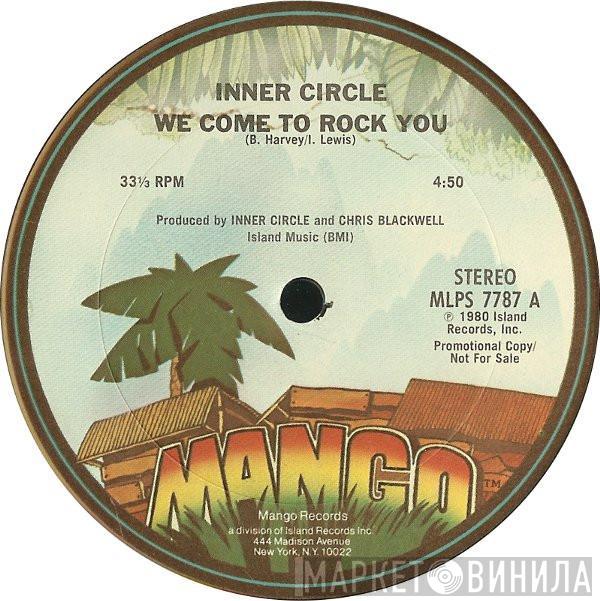 Inner Circle - We Come To Rock You