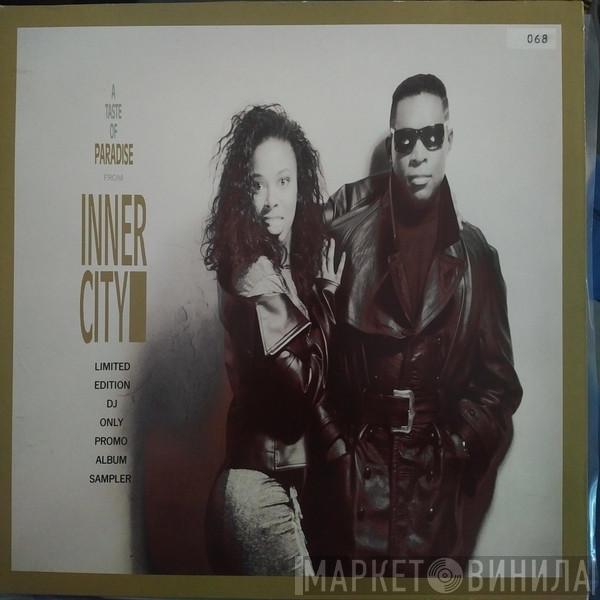  Inner City  - A Taste Of Paradise From Inner City