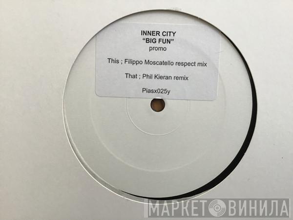 Inner City - Big Fun