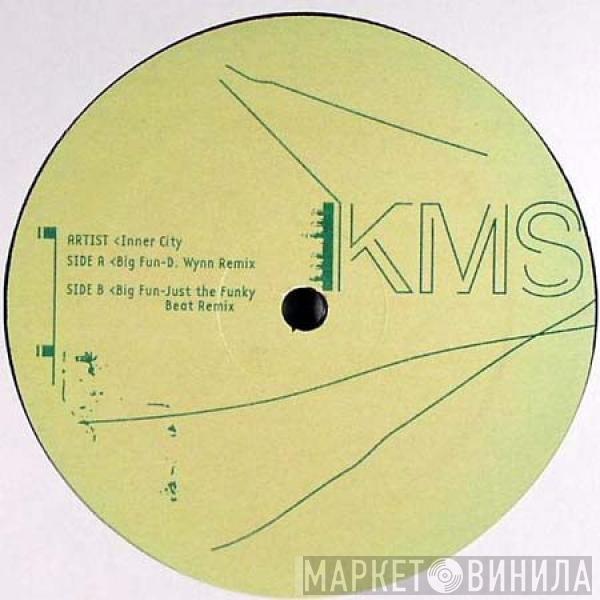  Inner City  - Big Fun