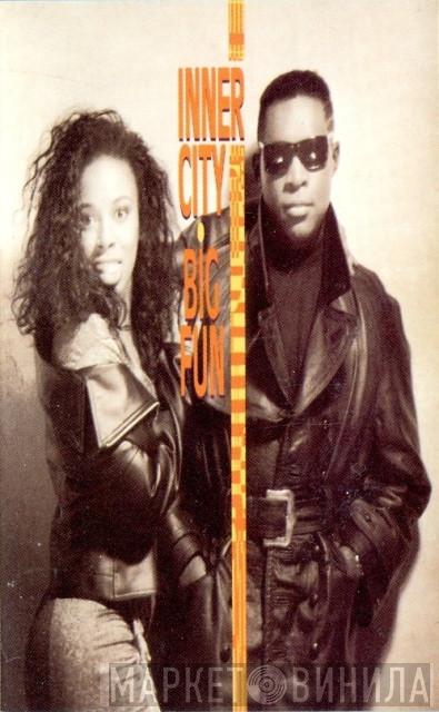  Inner City  - Big Fun