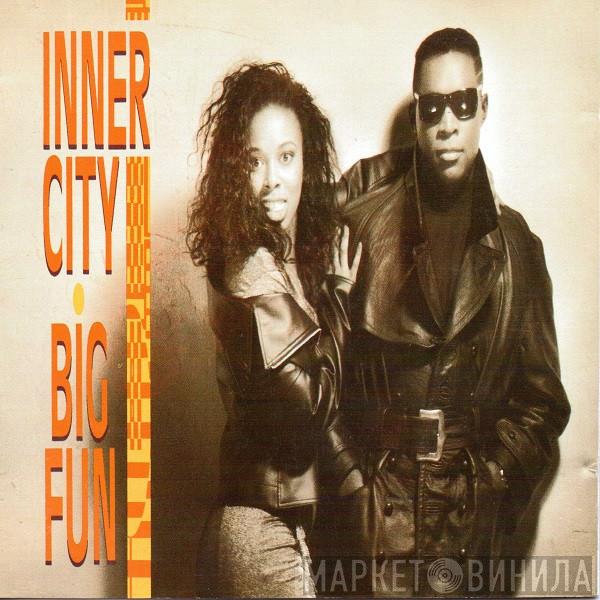  Inner City  - Big Fun