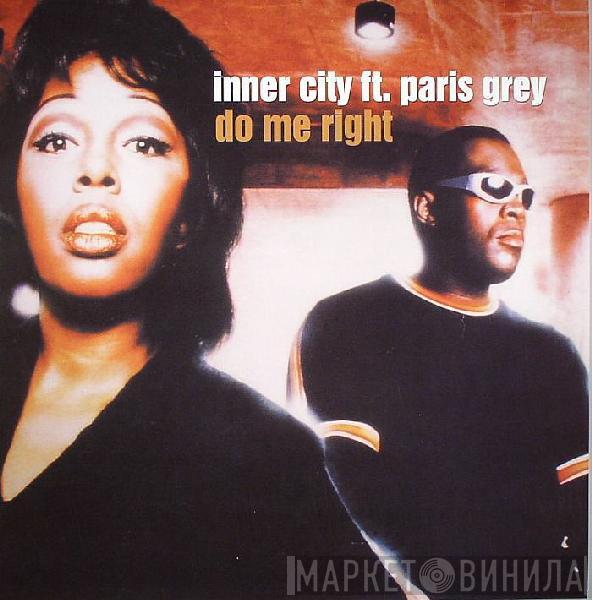  Inner City  - Do Me Right