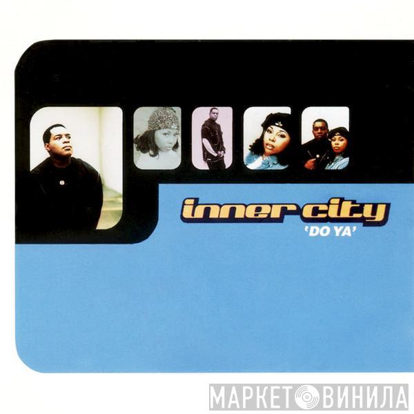  Inner City  - Do Ya