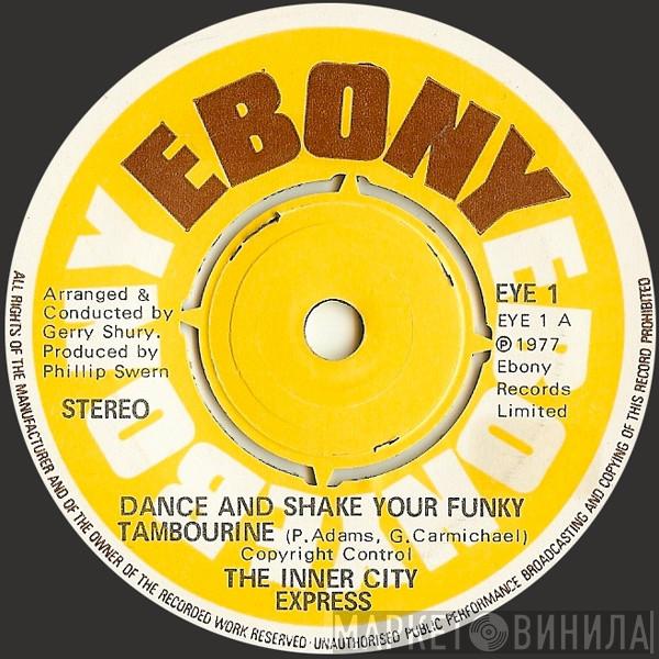 Inner City Express - Dance And Shake Your Funky Tambourine
