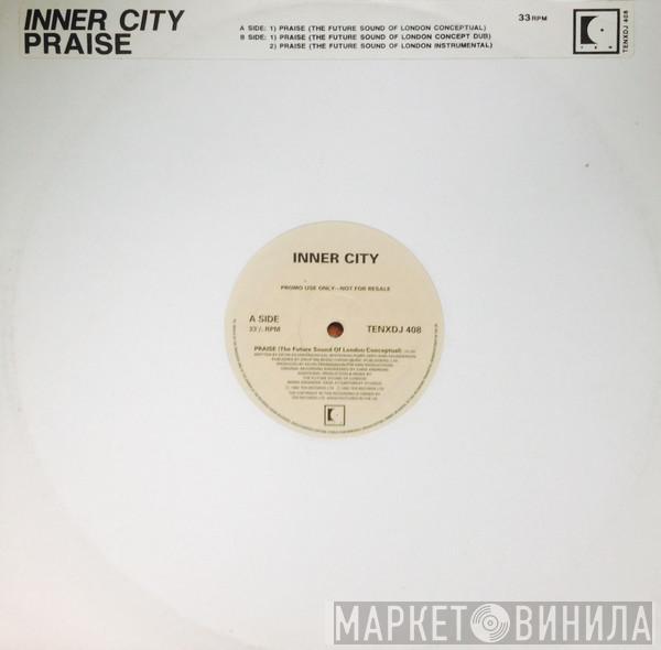  Inner City  - Praise