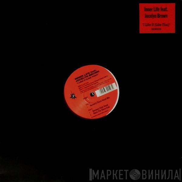 Inner Life, Jocelyn Brown - I Like It (Like That) (Remixes)