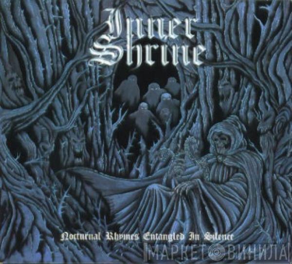 Inner Shrine - Nocturnal Rhymes Entangled In Silence