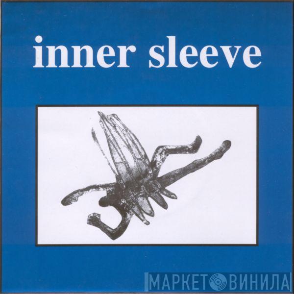 Inner Sleeve - Let Me Down / Over