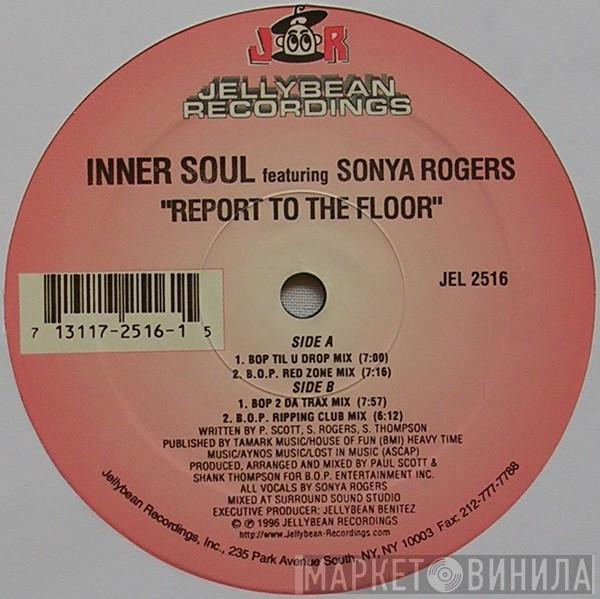 Inner Soul , Sonya Rogers - Report To The Floor