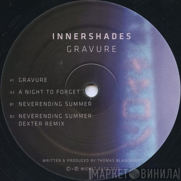 Innershades - Gravure