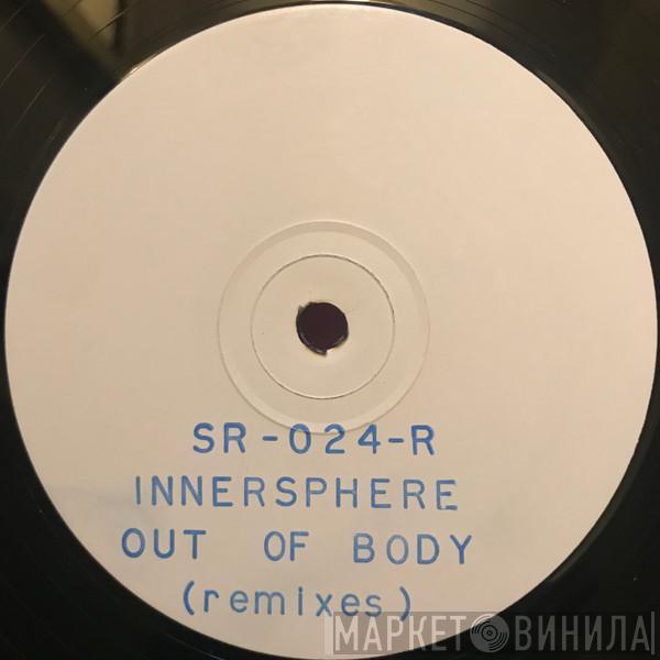 Innersphere - Out Of Body Remixes