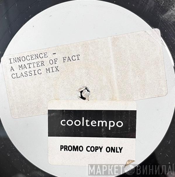  Innocence  - A Matter Of Fact