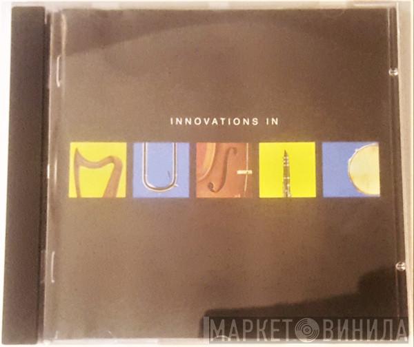  - Innovations In Music