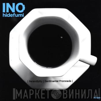 Ino Hidefumi - Serendipity / Sentimental Promenade