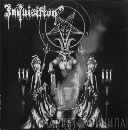  Inquisition  - Invoking The Majestic Throne Of Satan