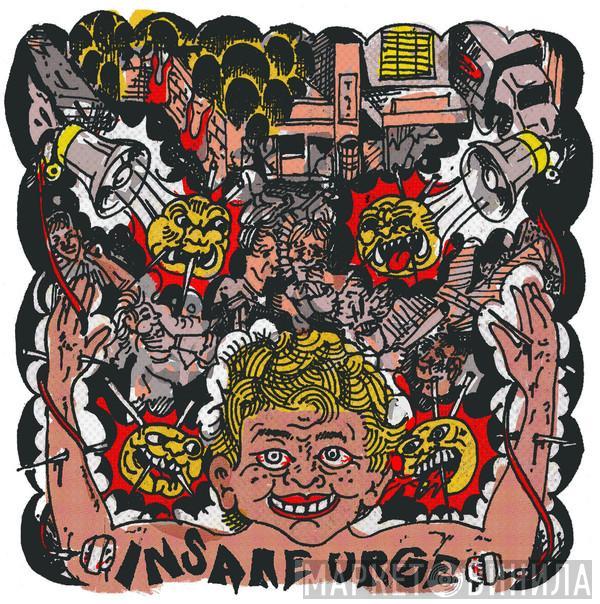 Insane Urge - Two Tapes