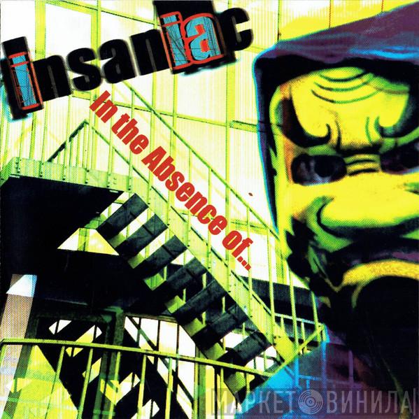 Insaniac - In The Absence Of...