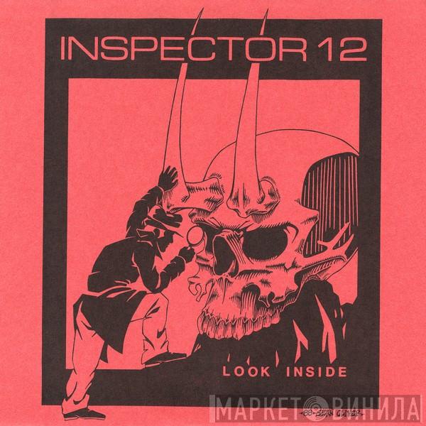 Inspector 12 - Look Inside