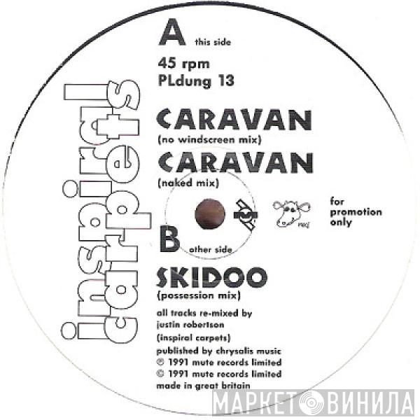Inspiral Carpets - Caravan (Remix)