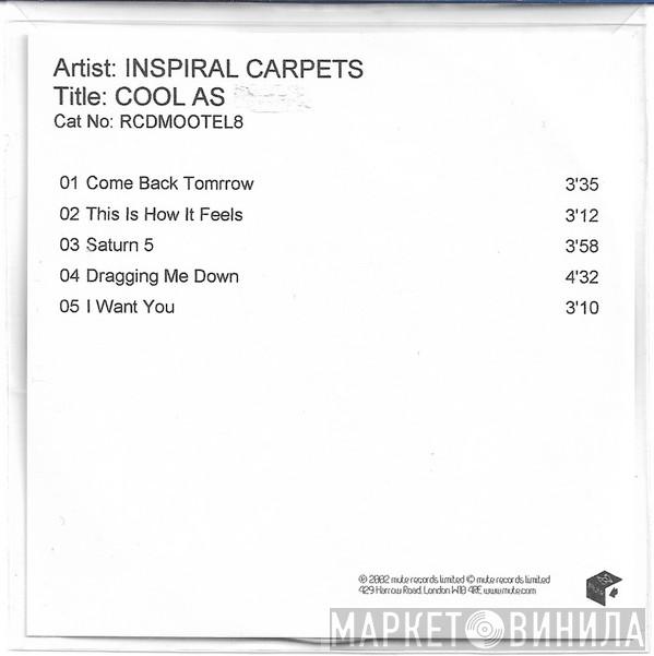 Inspiral Carpets - Cool As Fuck
