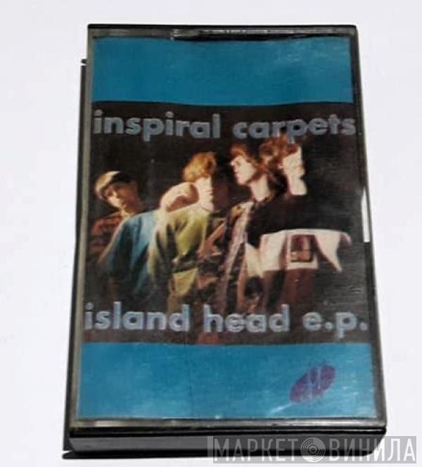  Inspiral Carpets  - Island Head E.P.