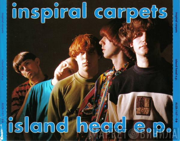  Inspiral Carpets  - Island Head E.P.