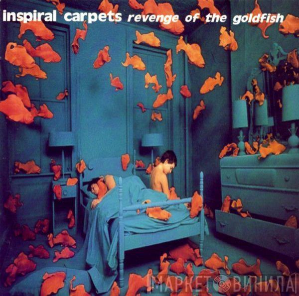  Inspiral Carpets  - Revenge Of The Goldfish