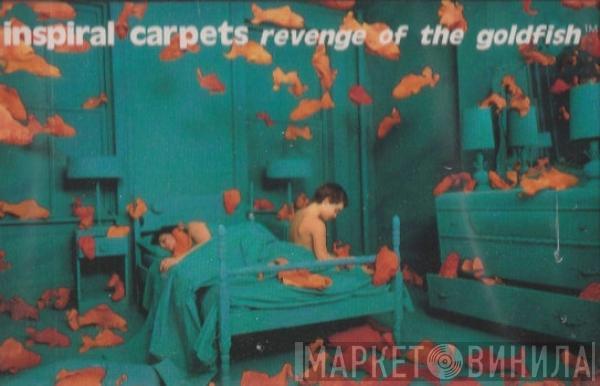  Inspiral Carpets  - Revenge Of The Goldfish