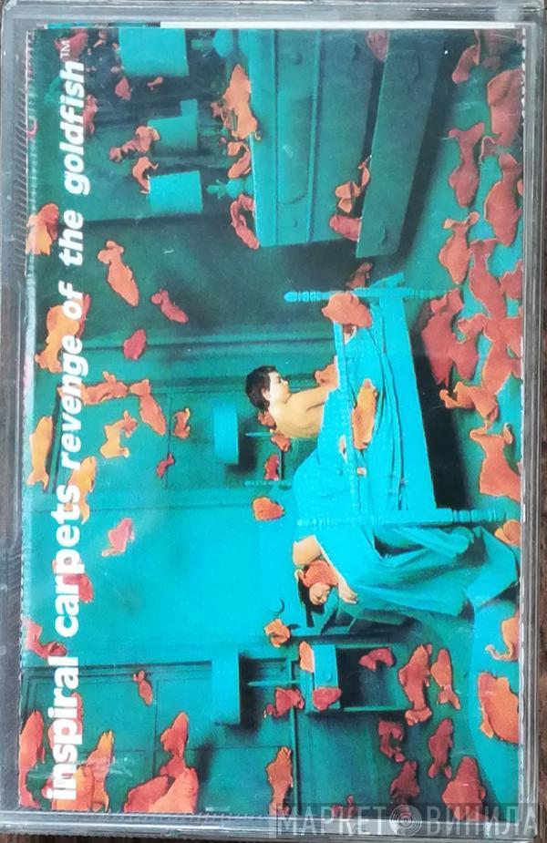  Inspiral Carpets  - Revenge Of The Goldfish