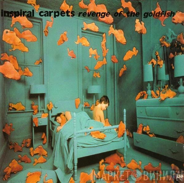 Inspiral Carpets  - Revenge Of The Goldfish