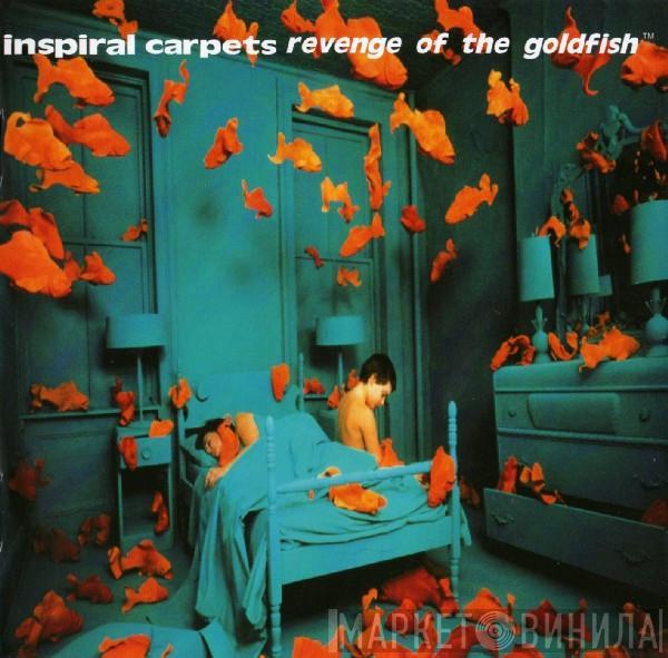  Inspiral Carpets  - Revenge Of The Goldfish