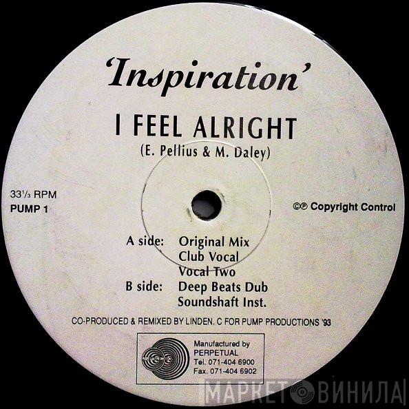 Inspiration  - I Feel Alright