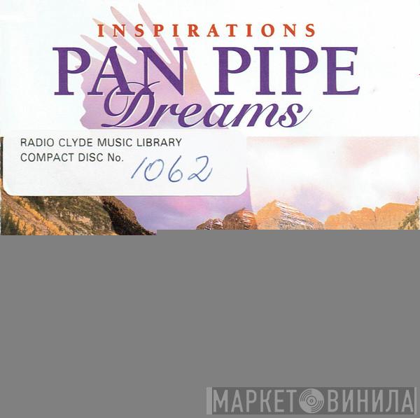  - Inspirations Pan Pipe Dreams