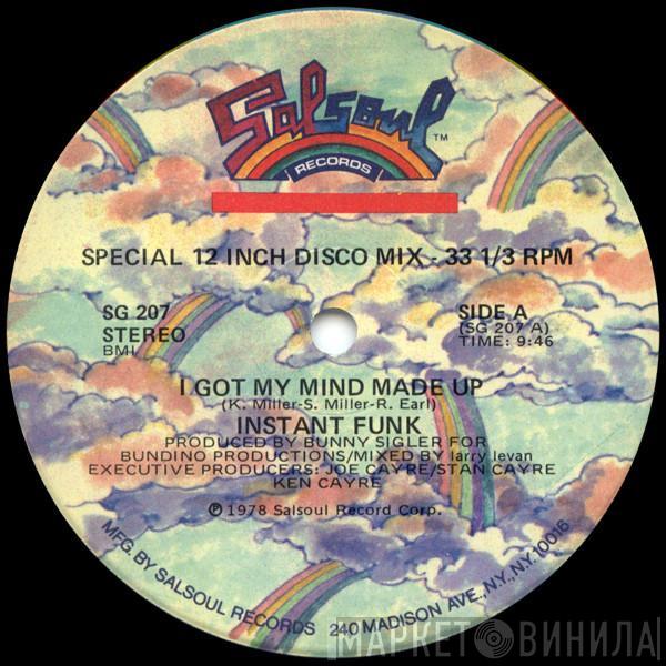  Instant Funk  - I Got My Mind Made Up / Crying