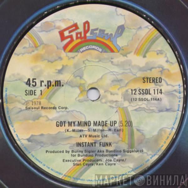 Instant Funk - Got My Mind Made Up