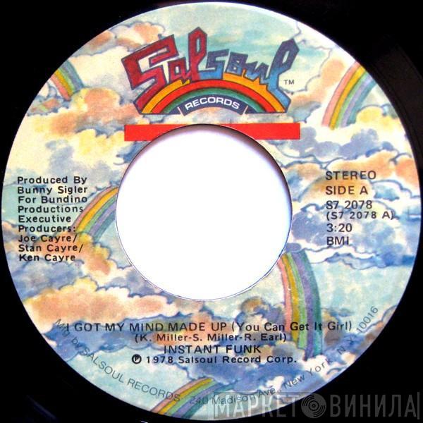  Instant Funk  - I Got My Mind Made Up (You Can Get It Girl)